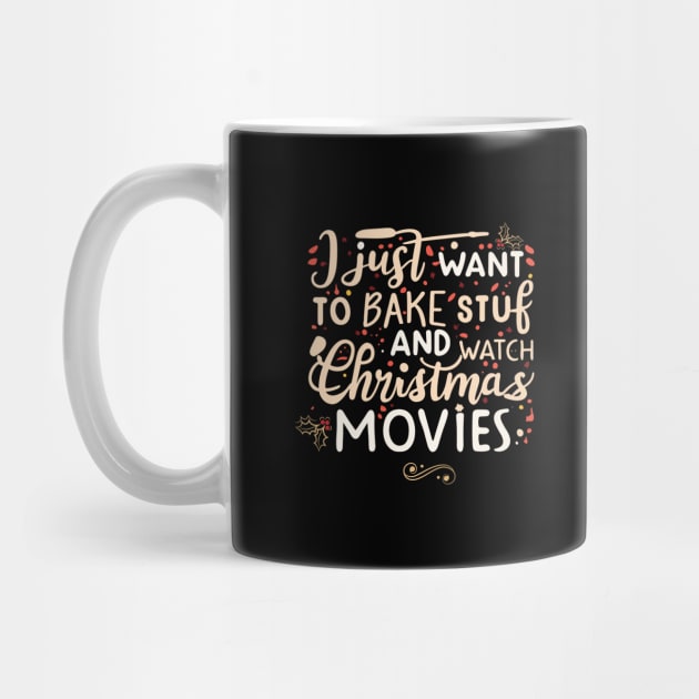 I Just Want To Bake Stuff And Watch Christmas Movies by A Floral Letter Capital letter A | Monogram, Sticker